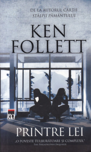 Ken Follett - Printre lei
