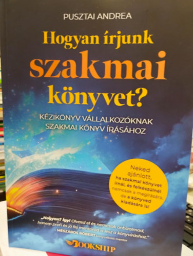 Pusztai Andrea - Hogyan rjunk szakmai knyvet?