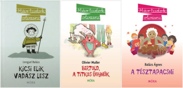 Lengyel Balzs, Balzs gnes Oliver Mller - 3 db a Mr tudok olvasni sorozatbl: Bertold, a titkos gynk + Kicsi Elik vadsz lesz + A tsztapacsni