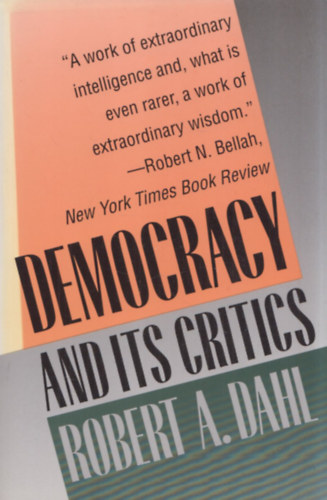 Robert A. Dahl - Democracy and its Critics