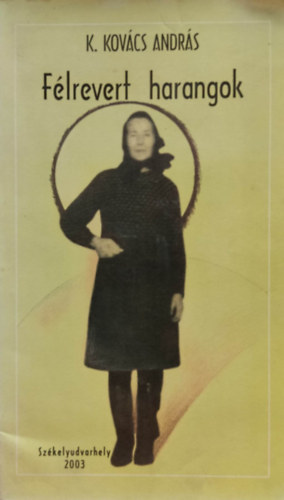 Korondi Kovcs Andrs - Flrevert harangok - kisregny