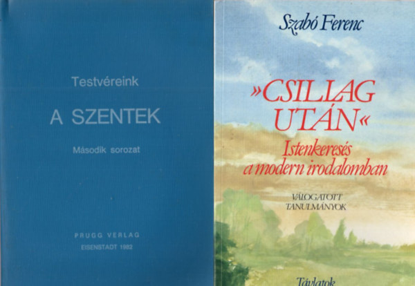 Tarjnyi Bla, Szab Ferenc Teresio Bosco - 4 db vallsi knyv: Csillag utn - Istenkeress a modern irodalomban + Testvreink a Szentek + Evangliummagyarzatok - jegyzet  III. rsz - Csodk + A keresztnysg 50 leckben