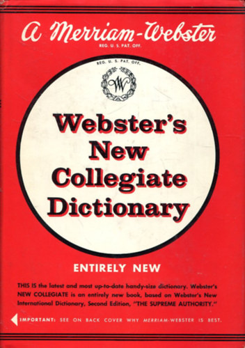 G. & C. Merriam Company - Webster's new collegiate dictionary
