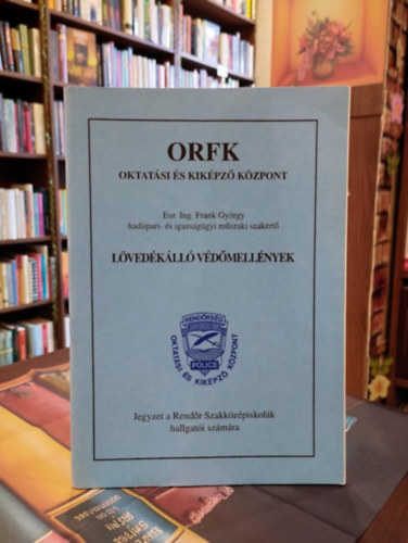 Frank Gy�rgy - L�ved�k�ll� v�d�mell�nyek