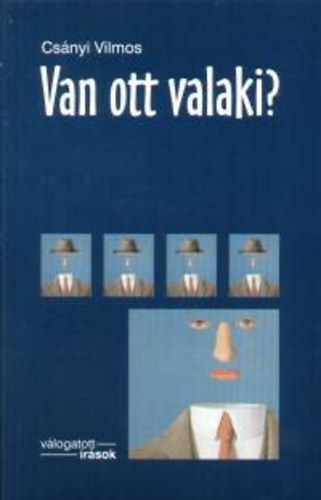 Csnyi Vilmos - Van ott valaki? - Vlogatott rsok
