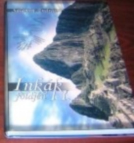 Salamin András - Inkák földjén II.