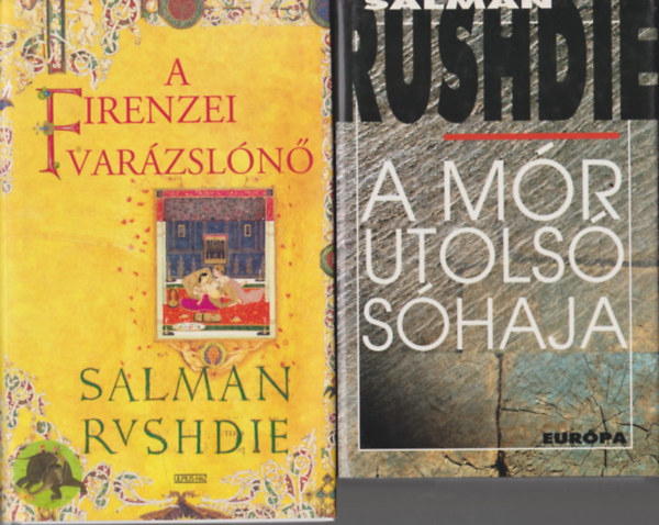 2 db Salman Rushdie regény: A firenzei varázslónő + A mór utolsó sóhaja