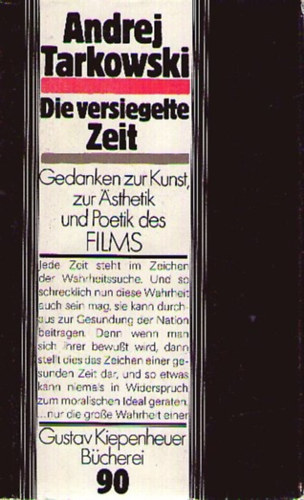 Andrej Tarkowski - Die versiegelte Zeit