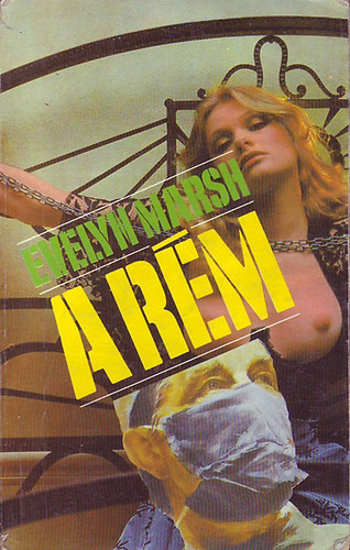 Evelyn Marsh: - A r�m