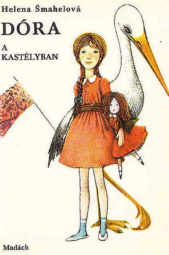 Helena Smahelov� - D�ra a kast�lyban