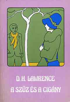 D.H. Lawrence - A sz�z �s a cig�ny