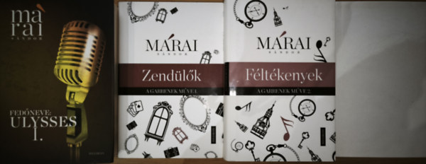 M�rai S�ndor - 4db M�rai S�ndor reg�ny - Fed�neve: Ulysses I., A Garrenek m�ve 1.-Zend�l�k, A Garrenek m�ve 2.-F�lt�kenyek, Szindb�d hazamegy