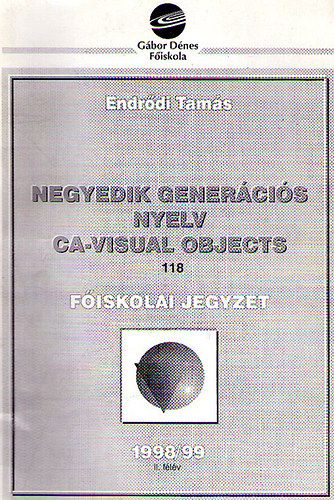 Endrdi Tams - Negyedik genercis nyelv CA-Visual Objects