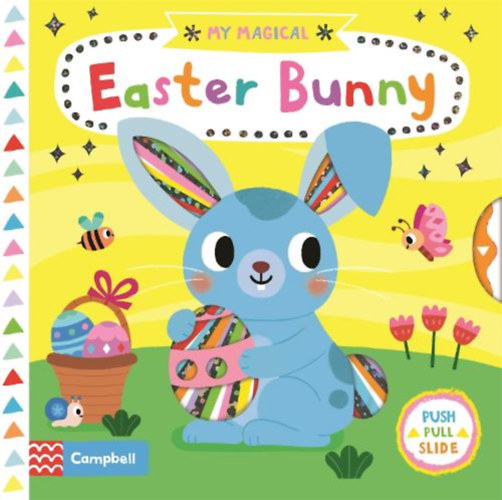 Campbell Books Yujin Shin - My Magical Easter Bunny - Campbell My Magical