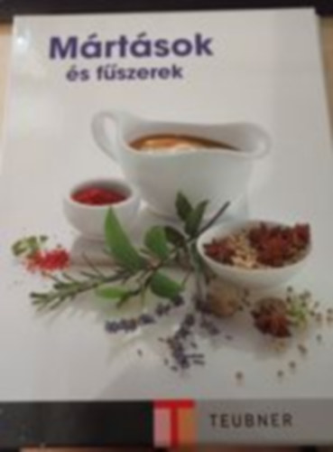 Teubner - Mártások és fűszerek