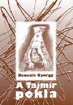 Bencsik Gyrgy - A Tajmir pokla