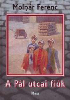 Moln�r Ferenc - A P�l utcai fi�k