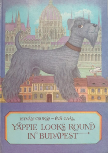 Csuk�s Istv�n-Ga�l �va - Yappie looks round in Budapest