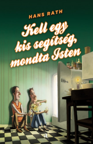 Hans Rath - Kell egy kis seg�ts�g, mondta Isten