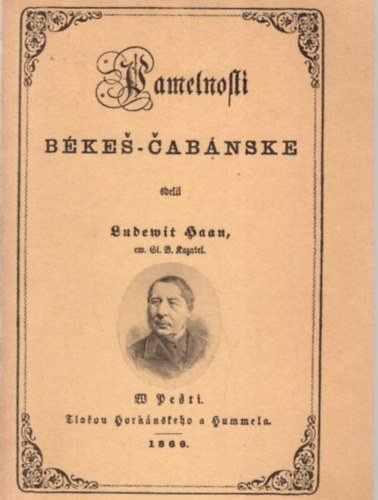 Pecsenya Edit - Pamatnosti Békés-Cabianske ( Békéscsabai emlék-művek ) reprint