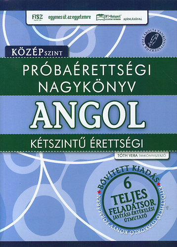 Tth Vera - Prbarettsgi nagyknyv - Angol ktszint rettsgi - Kzpszint