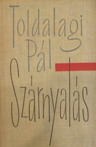 Toldalagi P�l - Sz�rnyal�s
