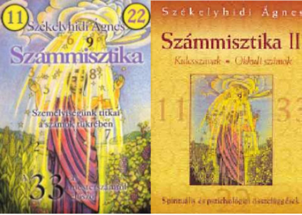 Székelyhidi Ágnes - Számmisztika I. - Személyiségünk titkai a számok tükrében + Számmisztika II - Kulcsszavak, Okkult számok ( 2 kötet )
