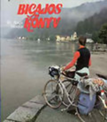 Nagy Sándor dr. - Bicajos könyv