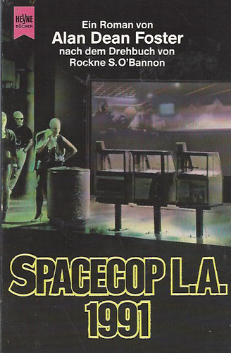 Alan Dean Foster - Spacecop L.A. 1991