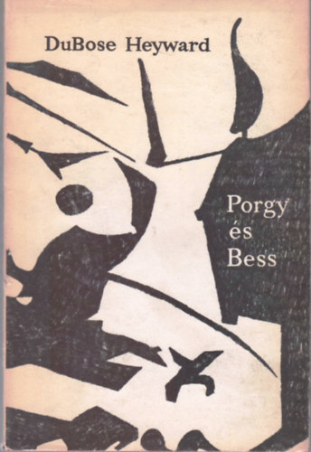 DuBose Heyward - Porgy �s Bess