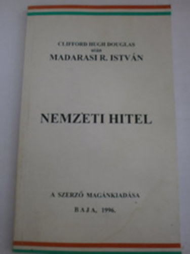 Madarasi R. István - Nemzeti hitel