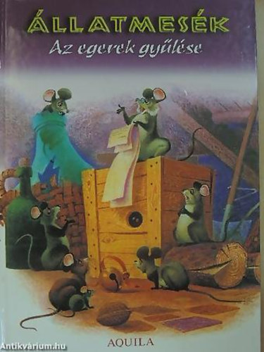 SZERKESZT Pintyn Krucs Mria - llatmesk - Az egerek gylse