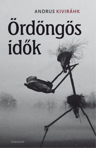 Andrus Kivir�hk - �rd�ng�s id�k