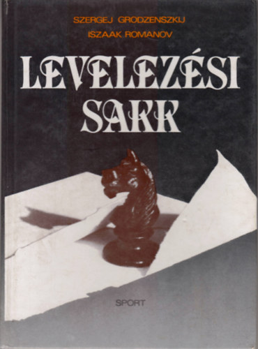 Sz.-Romanov, I. Grodzenszkij - Levelez�si sakk