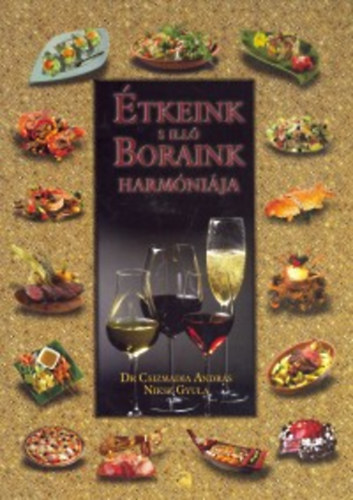 Dr. Csizmadia Andrs; Niksz Gyula - tkeink s ill boraink harmnija