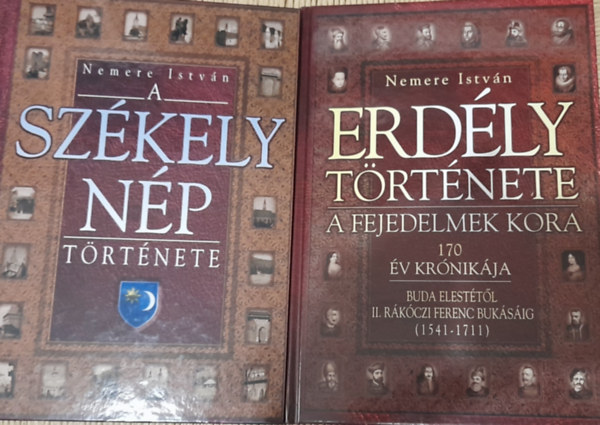 Nemere Istvn - 2 db knyv: A szkely np trtnete, Erdly trtnete