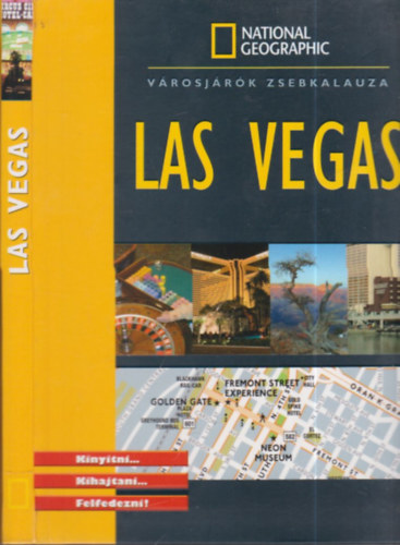 Las Vegas (National Geographic- v�rosj�r�k zsebkalauza)