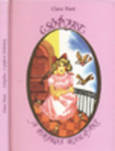 Clara Nast - Csöpike a pajkos kisleány