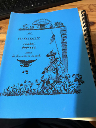 Dr. Rimanczy Lszl - Az elveszejtett turni rksg