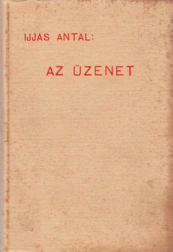 Ijjas Antal - Az zenet