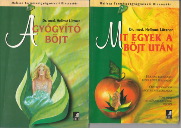 Dr. med. Hellmut Ltzner - 2 db Ltzner-knyv: A gygyt bjt + Mit egyek a bjt utn