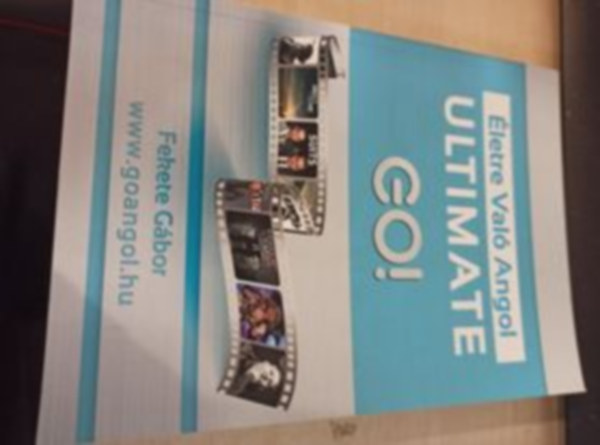 Fekete G�bor - Ultimate Go! - �letre val� angol