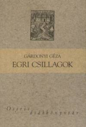 G�rdonyi G�za - Egri csillagok
