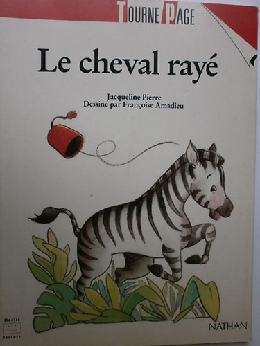 Jacqueline Pierre - Le cheval ray� - francia nyelven