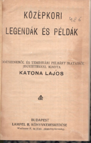 Katona Lajos - Kzpkori legendk s pldk ( Magyar Knyvtr Sorozat )