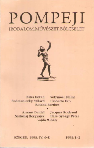 Pompeji (irodalom, mvszet, blcselet) 1993/1-2.