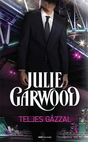 Julie Garwood - Teljes gzzal