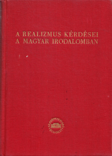 Klaniczay Tibor - A realizmus k�rd�sei a magyar irodalomban