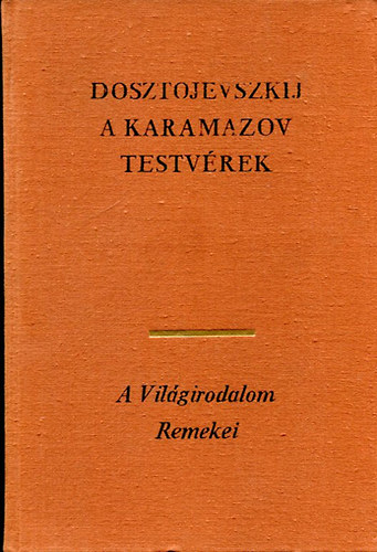 Fjodor Mihajlovics Dosztojevszkij - A karamazov testvrek III.