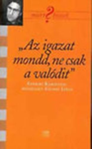 Klnei Lvia - "Az igazat mondd, ne csak a valdit" - Eperjes Krollyal beszlget Klnei Lvia